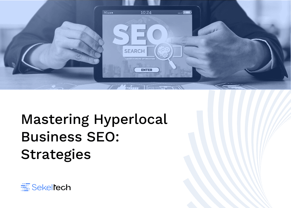 Hyperlocal Targeting: Customizing Content for Neighborhood-Level SEO